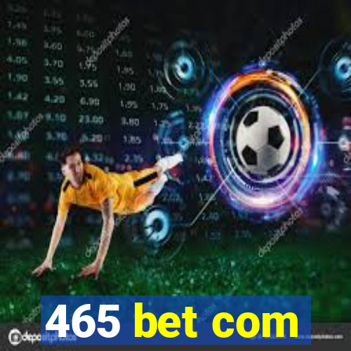 465 bet com