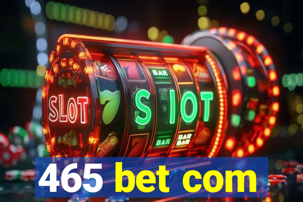 465 bet com