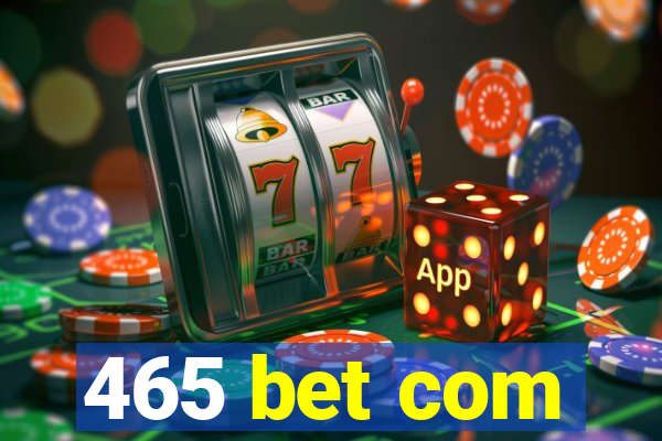 465 bet com