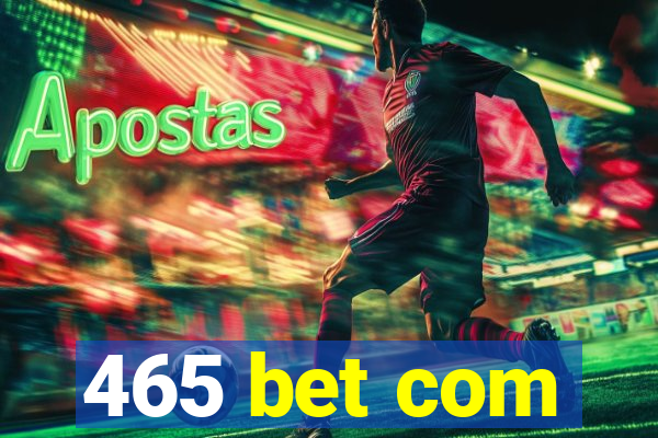 465 bet com