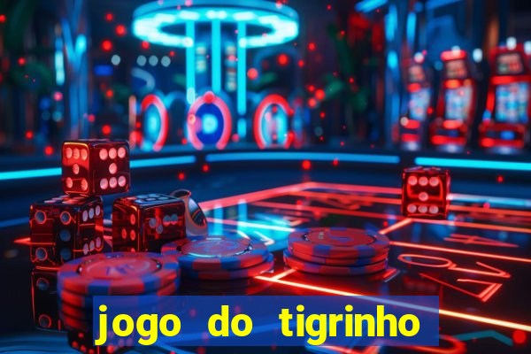 jogo do tigrinho ta pagando