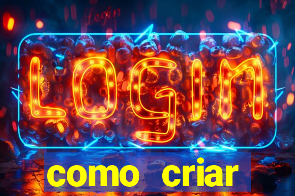 como criar plataforma do tigre