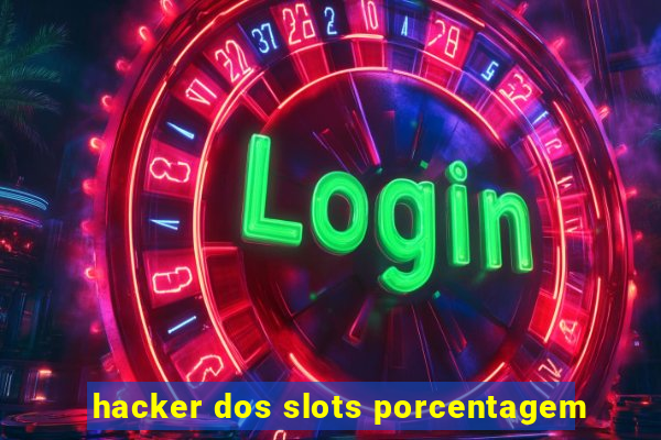 hacker dos slots porcentagem