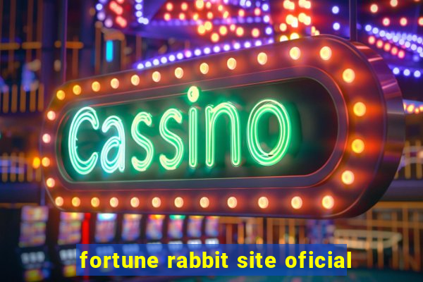 fortune rabbit site oficial