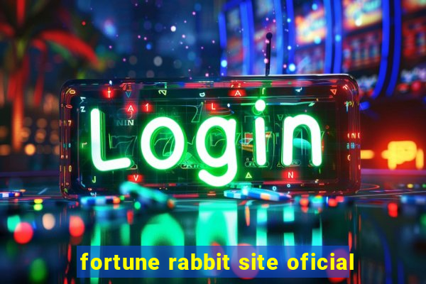 fortune rabbit site oficial