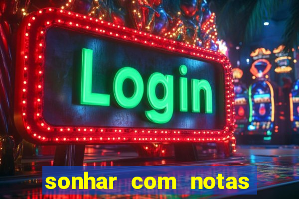 sonhar com notas de 20 reais