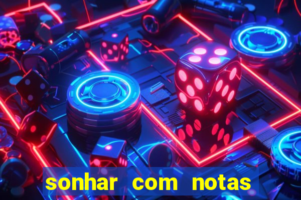 sonhar com notas de 20 reais