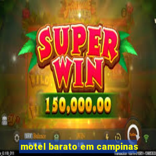 motel barato em campinas