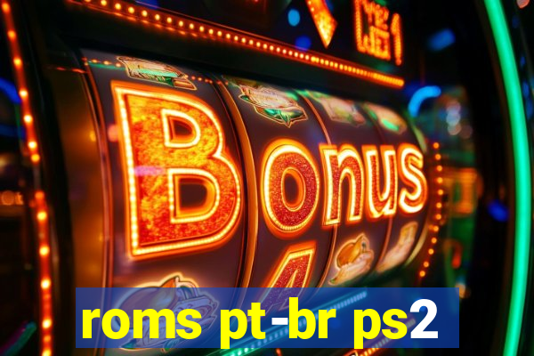 roms pt-br ps2