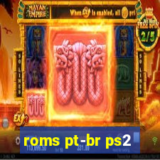 roms pt-br ps2