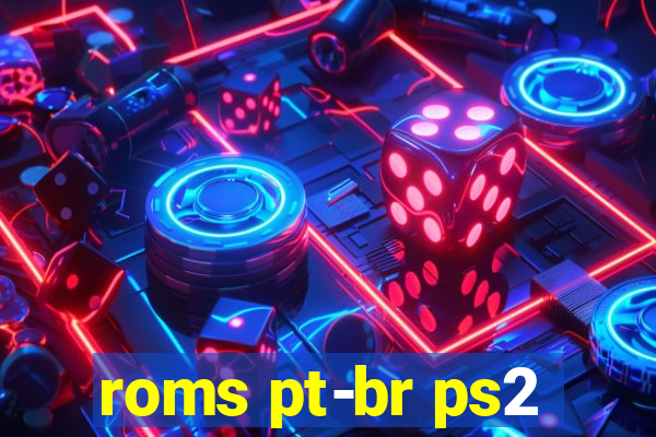 roms pt-br ps2