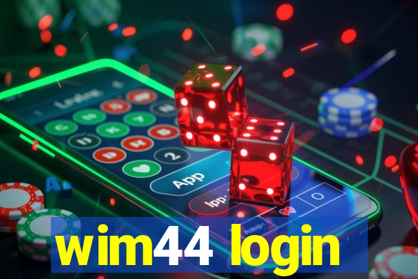 wim44 login