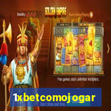 1xbetcomojogar