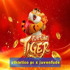 athletico pr x juventude