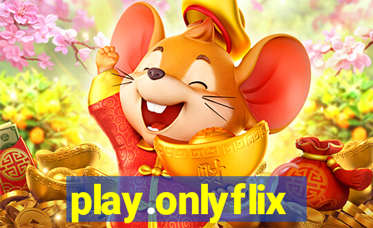 play.onlyflix