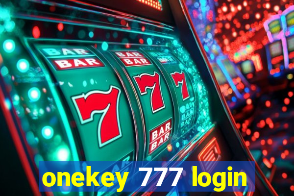 onekey 777 login