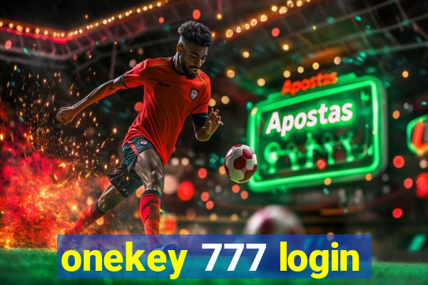 onekey 777 login