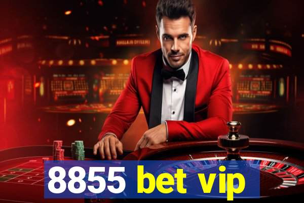 8855 bet vip