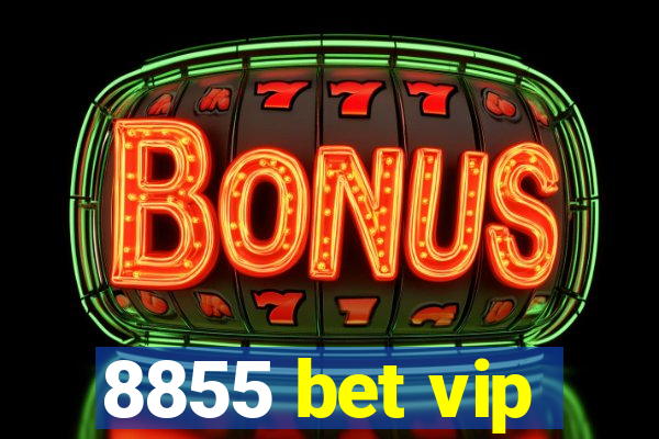 8855 bet vip