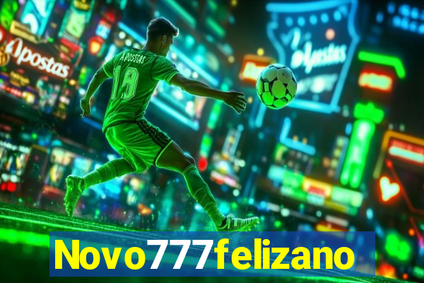 Novo777felizano