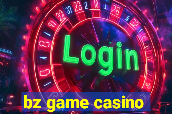 bz game casino