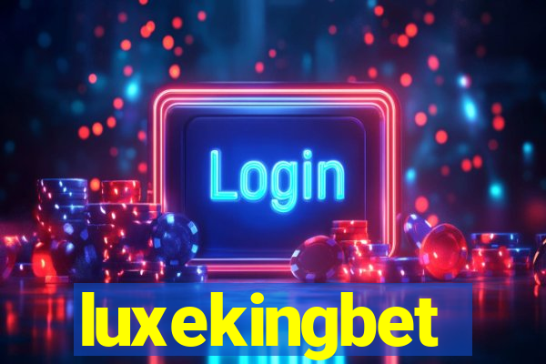 luxekingbet