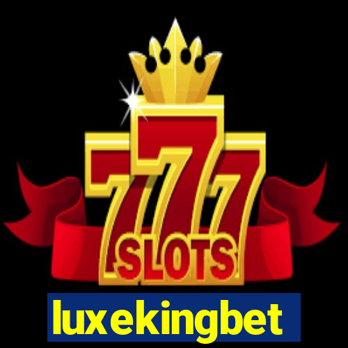 luxekingbet