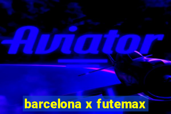 barcelona x futemax