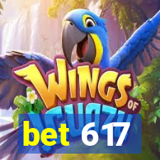 bet 617