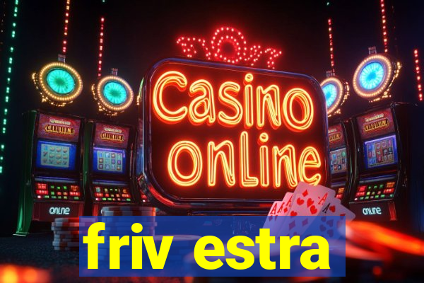 friv estra