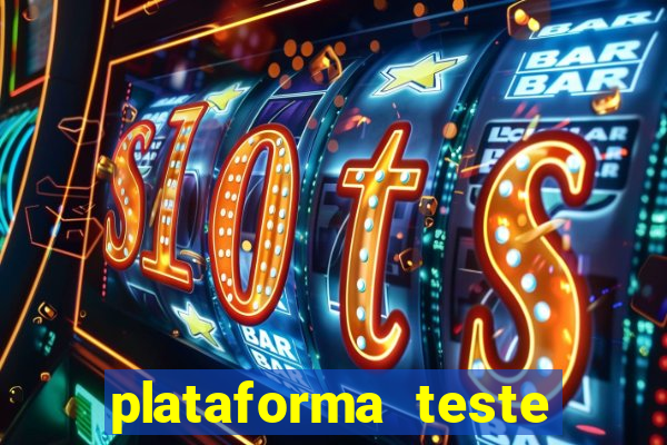 plataforma teste fortune tiger