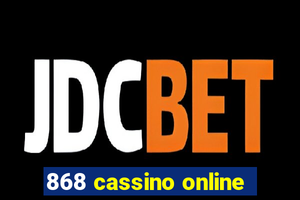 868 cassino online