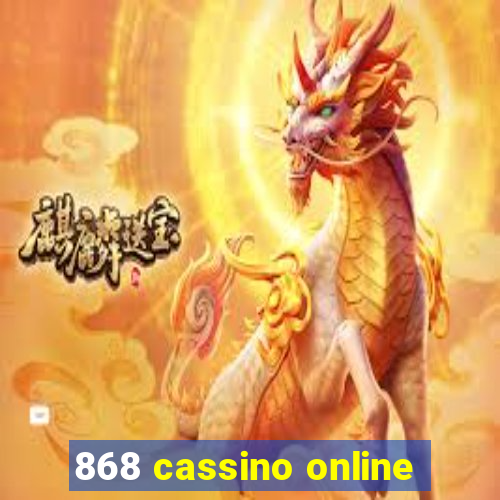 868 cassino online