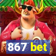 867 bet