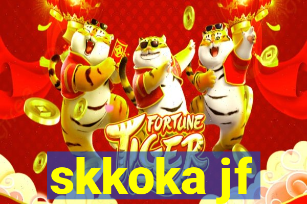 skkoka jf