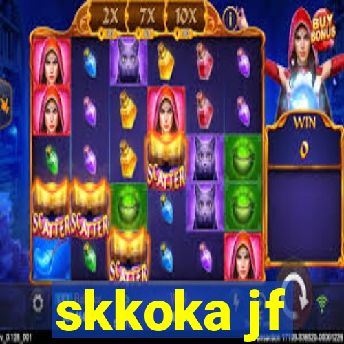 skkoka jf