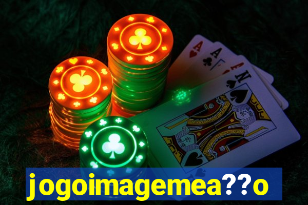 jogoimagemea??o