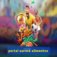 portal aurora alimentos