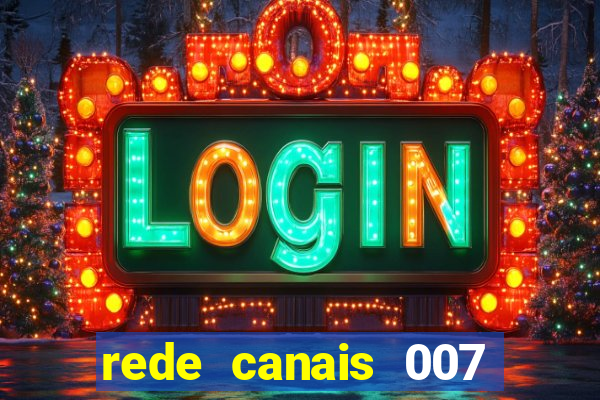 rede canais 007 cassino royale