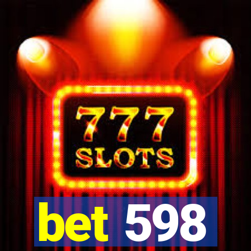 bet 598