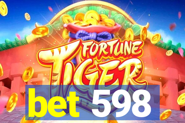 bet 598