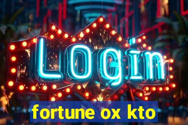 fortune ox kto