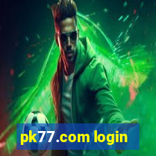 pk77.com login