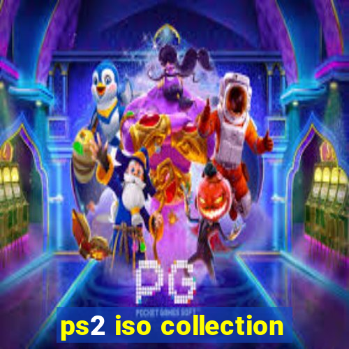 ps2 iso collection