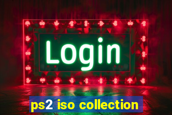 ps2 iso collection