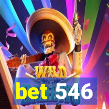 bet 546