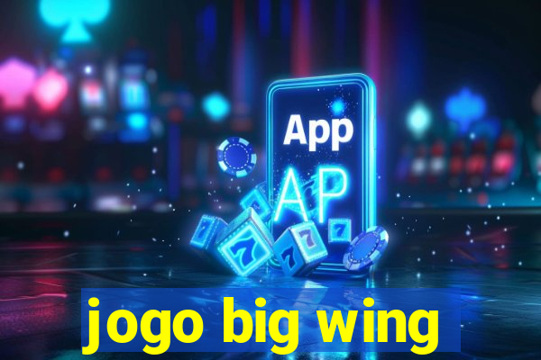 jogo big wing