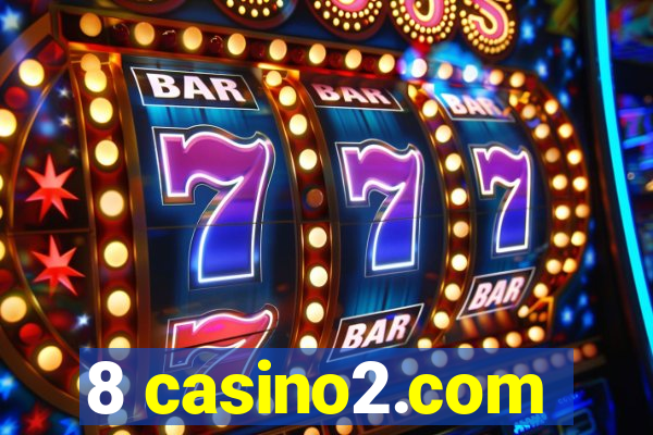 8 casino2.com