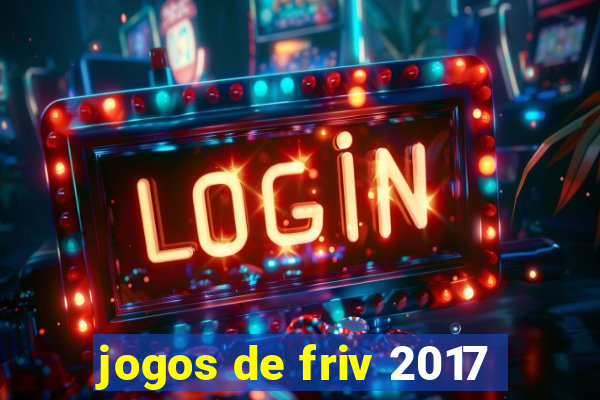 jogos de friv 2017