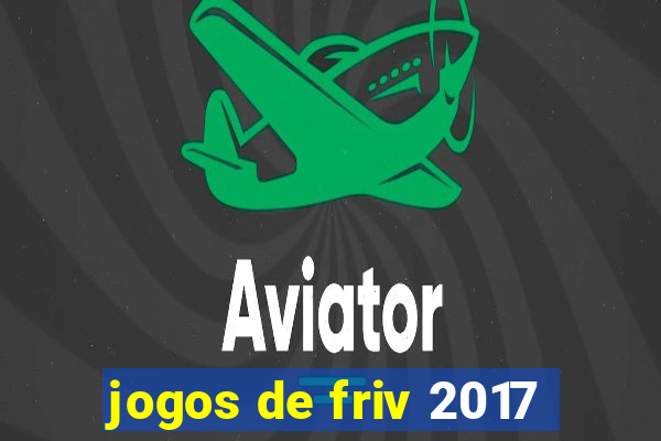 jogos de friv 2017